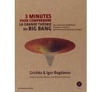 3 minutes pour comprendre la grande théorie du Big Bang + CD Avec 1 CD - Grichka Bogdanov - Courrier Du Livre - Livre CD - Guide CD