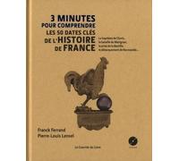 3 minutes pour comprendre les 50 dates clés de l'histoire de France (CD) - Franck Ferrand - Courrier Du Livre - broché - Essai