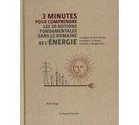 3 minutes pour comprendre les 50 notions fondamentles dans le domaine de l'énergie
