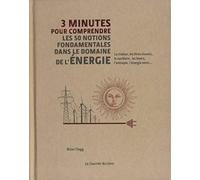 3 minutes pour comprendre les 50 notions fondamentles dans le domaine de l'énergie