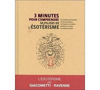 3 Minutes Pour Comprendre Les 50 Piliers De L'ésotérisme