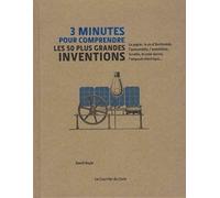 Collectif – 3 minutes pour comprendre les 50 plus grandes inventions
