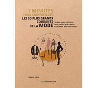 Collectif – 3 minutes pour comprendre les 50 plus grands courants de la mode