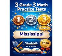 3 Mississippi MAAP Grade 3 Math Practice Tests: Full-Length Test Prep with Detailed Answer Explanations