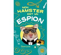 3. Mon hamster est un espion (03)