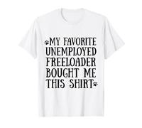 3 Mon père préféré sans Emploi Freeloader m'a acheté ce T-Shirt