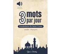 3 mots par jour: Vocabulaire du Saint Coran