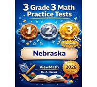 3 Nebraska NSCAS Grade 3 Math Practice Tests: Full-Length Test Prep with Detailed Answer Explanations