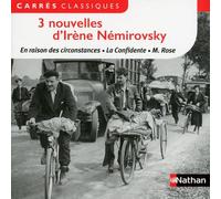 Irène Némirovsky – 3 nouvelles : En raison des circonstances, La Confidente, M. Rose – Nathan
