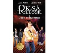 3. Oksa Pollock : Le coeur des deux mondes (3)