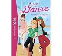 3 pas de danse 01 - Un été pour se préparer