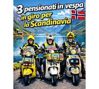 3 pensionati in vespa in giro per la Scandinavia