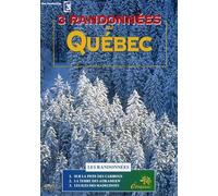 3 randonnées au Québec