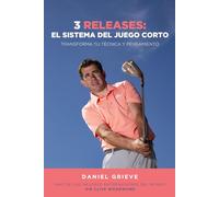 3 Releases: El Sistema Del Juego Corto: Transforma tu Técnica y Pensamiento