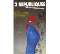 3 républiques vues par Cabrol et Sennep