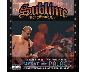 3 Ring Circus - Live At The Palace by Sublime (2013-06-18)