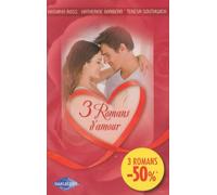 3 Romans d'amour: Un si séduisant ennemi ; Passagers de l'amour ; Une nuit d'égarement