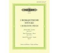 3 Romantic Pieces For Violin And Piano By Raff, Vieuxtemps And Wieniawski