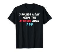 3 Rounds A Day Keeps The, Attitude Away Humour drôle Adulte T-Shirt