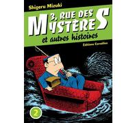 3 rue des mystères tome 2 - Shigeru Mizuki - Cornelius Eds - broché - Manga