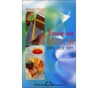 3 semaines pour mincir sans avoir faim