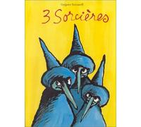 3 sorcières de Solotareff. Grégoire (1999) Cartonné