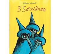 3 sorcières - Grégoire Solotareff - Ecole Des Loisirs - broché - album jeunesse