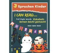 3 Sprachen Kinder Deutsch - Englisch - Russisch-Vokabeln lernen leicht gemacht - I can Read Full Sight Words: 1000 Mit Kindern den Wortschatz ... Grundschule Klasse 1- 3 Spielerisch lernen
