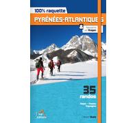3 SUP EDITIONS - Topo raquette à neige - 100% Raquette Pyrénées-atlantique - Librairie | 3 Sup Editions - unisex