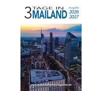 3 Tage in Mailand - Ausgabe 2026/2027