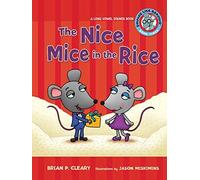 #3 The Nice Mice In The Rice: A Long Vowel Sounds Book