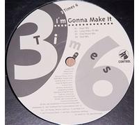 3 Times 6 - I'M Gonna Make It [Vinyl Maxi-Single]