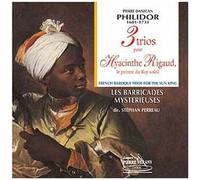 3 Trios Pour Hyacinthe Rigaud, Pieces Diverses Ens. Les Barricades Mysterieuses
