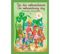 3. Un dia extraordinari - An extraordinary day: Colecció El Món Diminut Bilingüe