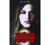 3. Vamps : Ange ou vampire