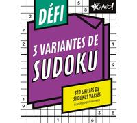 3 variantes de sudoku: 370 grilles de sudokus variés