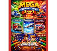 3 Vehicle Themes in One Book | 60 Fun Coloring Pages for Kids Who Love Trucks and Rescue Vehicles: Mega Coloring Book 3-in-1 for Kids Ages 5-8: Trucks, Airplanes & Fire Trucks and Emergency Vehicles