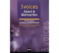 3 voices Advent & Weihnachten: 215 Chorstücke zur Winter- und Weihnachtszeit für 3 gemischte Stimmen (SAM)