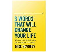 3 Words That Will Change Your Life