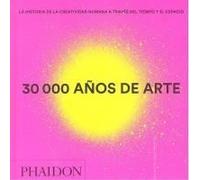 30.000 Años De Arte Mini (30,000 Years Of Art) (Spanish Edition)