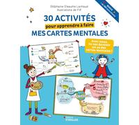 30 activités pour apprendre à faire mes cartes mentales: Bonus : + de 100 autocollants