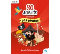 30 activités pour découvrir les pirates - Collectif - Quelle Histoire - broché - Document jeunesse