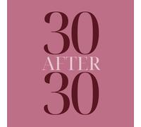 30 After 30: A Bucket List Journal for Life Goals, Travel & New Experiences Pink: Set, Track & Complete 30 Fun & Meaningful Challenges for Self-Growth, Adventure & Personal Development in Your 30s!