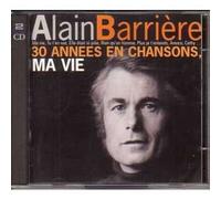 30 Annees En Chansons, Ma Vie