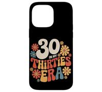 30. Anniversaire à l'époque de Mes Trente Ans Coque pour iPhone 14 Pro Max