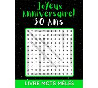 30 anniversaire | Joyeux Anniversaire 30 ans - Mots mêlés: 60 Puzzle avec solutions | Petit Livre de Casse-Têtes à Offrir | Anniversaire 30 ans Homme Femme | livre d'anniversaire 30 ans