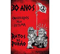 30 Anos Crucificados Pelo Sistema [Import]