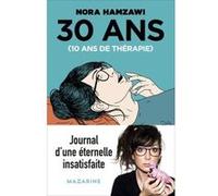 30 ans, 10 ans de thérapie Nora Hamzawi (Auteur)