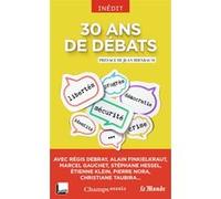 30 ans de débats