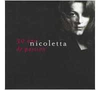 Nicoletta – 30 Ans de Passion – CD